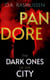 Dark Ones of the City: A Paranormal Cozy Fantasy With A Thrilling Twist - Pandore, #2
