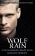 Wolf Rain - Book 3