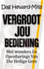 Vergroot jou bediening met wonders en openbarings van die Heilige Gees