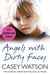 Angels with Dirty Faces - Five Inspiring Stories