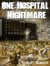 One Hospital Nightmare
