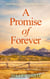 A Promise of Forever - The Seedling Homestead Series, #3