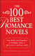 The 100 Best Romance Novels - From Pride and Prejudice to Twilight, Books to Fall in Love - and Lust - With