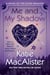 Me and My Shadow - A Novel of the Silver Dragons, #3