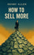 How to Sell More - Preparation for Success, #1