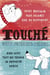Touché - A French Woman's Take on the English