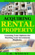 Acquiring Rental Property: Learning Your Options for Starting Your Investment Portfolio - Real Estate Knowledge Series, #2