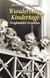 Wunderbare Kindertage - Großmütter erzählen