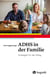ADHS in der Familie - Strategien für den Alltag