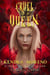 Cruel as a Queen - Sons of Wonderland, #4