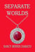 Separate Worlds - Taylor Family Series, #3