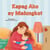 Kapag Ako ay Malungkot - Tagalog Bedtime Collection