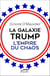 La galaxie Trump, l'empire du chaos