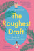 The Roughest Draft