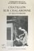 Châtillon-sur-Chalaronne et ses environs - Mémoire populaire, patrimoine local et pratiques de la vie quotidienne
