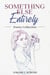 Something Else Entirely - Endless Journal, #3