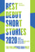 Best Debut Short Stories 2020 - The PEN America Dau Prize