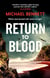Return to Blood - Darkness lies close to home in this award-winning thriller from a standout voice in New Zealand crime fiction
