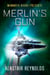 Mammoth Books presents Merlin's Gun