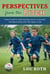 Perspectives from the Pitch: A Basic Guide to Understanding Soccer Commands and Appreciating How They Apply to Life