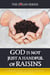 God Is Not Just A Handful Of Raisins - Series 1, #3