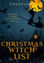 Christmas Witch List : A Westwick Witches Cozy Mystery - Westwick Witches Cozy Mysteries, #4