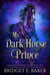 My Dark Horse Prince - The Russian Witch's Curse, #2