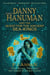 Danny Hanuman and the Quest for the Ancient Sea Kings - The Rama Trilogy, #1