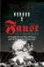 Faust In Copenhagen - A Struggle for the Soul of Physics and the Birth of the Nuclear Age