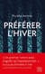 Préférer l'hiver