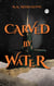 Carved by Water - Water and Light, #1