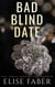 Bad Blind Date - Billionaire's Club, #8