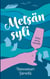 Metsän syli - Helmi meren rannalla