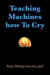 Teaching Machines how To Cry