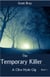 The Temporary Killer