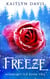 Freeze (Midnight Ice Book Two) - Midnight Ice, #2