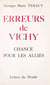 Erreurs de Vichy - Chance pour les Alliés