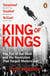 King of Kings - The Fall of the Shah and the Revolution That Forged Modern Iran
