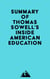 Summary of Thomas Sowell's Inside American Education