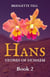 Hans: Stones of Duhaem - Stones of Duhaem, #2