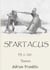Spartacus 73 v. Chr. - Roman basierend auf dem Spartacusaufstand