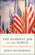 The Hardest Job in the World - The American Presidency
