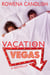 Vacation in Vegas