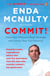 Commit! - Make Your Mind and Body Stronger and Unlock Your Full Potential