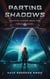 Parting Shadows - Toccata System, #1