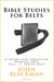Bible Studies for Belts: A Guide for Christian Martial Arts Vol. 1: White Belt - Christian Martial Arts Ministry Bible Studies, #1