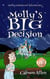 Molly's Big Decision - Molly Greenwood Adventures, #1