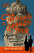 The Sinner's Grand Tour - A Journey Through the Historical Underbelly of Europe