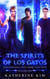 The Spirits of Los Gatos Omibus - The Spirits of Los Gatos, #6