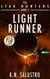 Light Runner - The Star Hunters, #3